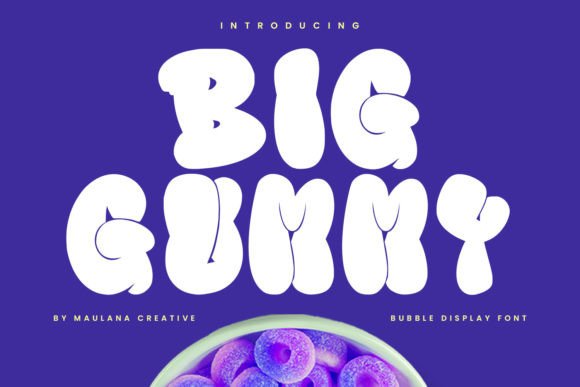 Big Gummy: A Playful Display Font That Makes Your Brand Feel Inviting