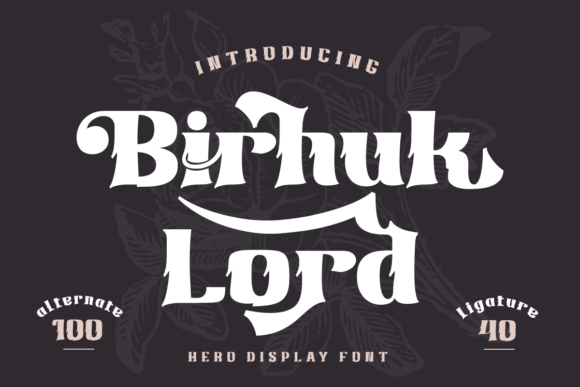 Birhuk Lord: A Bold Display Font That Commands Attention Online