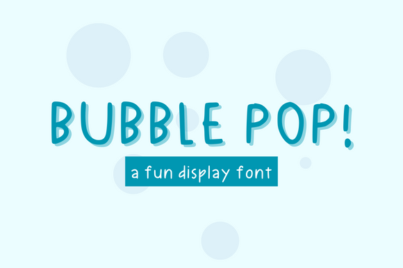 Bubble Pop: A Joyful Display Font for Handmade Creators