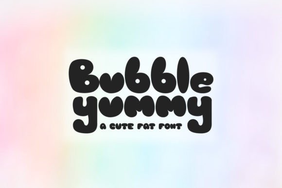 Bubble Yummy: A Playful Display Font That Lifts Web Layouts