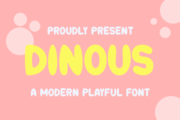 Dinous: A Playful Display Font That Feels Like a Smile