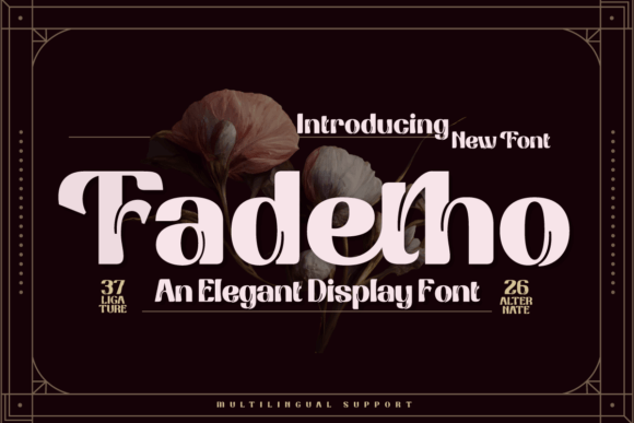Fadetho: A Display Font That Makes Your Brand Feel Thoughtful