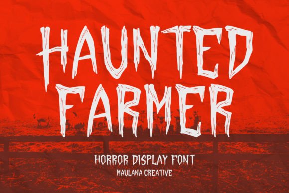 Haunted Farmer: A Display Font That Grabs Attention—Without Screaming
