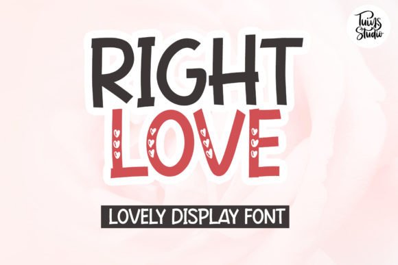 Right Love: A Display Font That Makes Your Brand Feel Warm & Welcoming