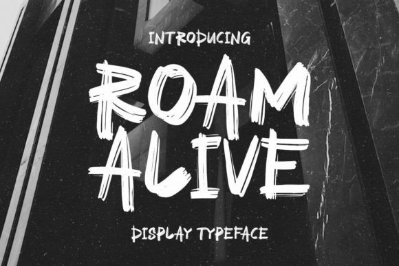 Roam Alive: A Bold Display Font for Digital Brand Moments