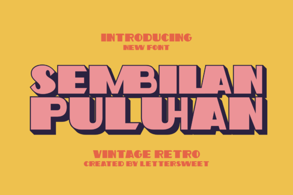 Sembilan Puluhan: A Playful, Nostalgic Display Font for Thoughtful Design