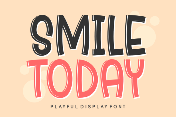 Smile Today: A Display Font That Lifts Editorial Mood
