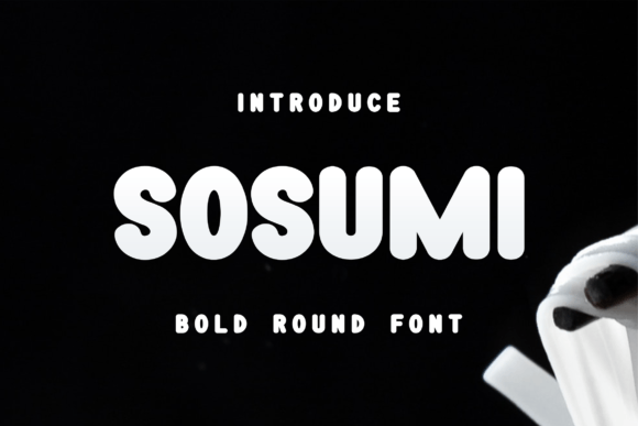 Sosumi: A Display Font That Feels Like a Warm Welcome